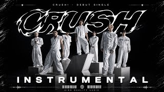 CRUSH - CRUSH! | Instrumental