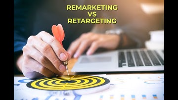 The difference between remarketing and retargeting