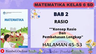 Mathematics Grade 6 Chapter 2: The Concept of Ratio and Complete Discussion - Pages 45-53 Merdeka...