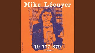 Video thumbnail of "Mike Lécuyer - Le Serpent"