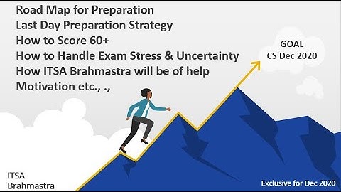 ITSA CS Professional Last Day Preparation Strategy and must watch video for CS December 2020