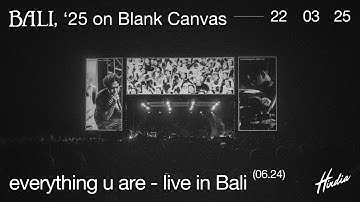 Hindia - everything u are (Live from Bali, 