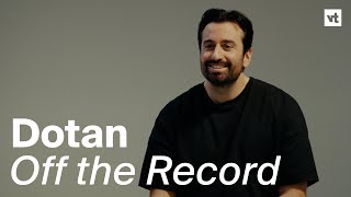 Off the Record – Dotan über "Last Goodbyes", was ihn inspiriert & seinen grössten Fan-Moment