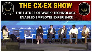 Panel Discussion: The Future of Work - Technology-Enabled Employee Experience | ITTV Global Media
