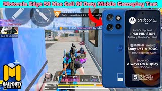 Motorola Edge 50 Neo Call Of Duty Mobile Gameplay Test,50 Neo Cod Mobile Test,Cod Mobile Gaming Test