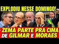 DOMINGO agitadíssimo! ZEMA PARTE PRA CIMA DE MINISTROS DO STF! 3º VIA GANHA FORÇA NA PRESIDÊNCIA!