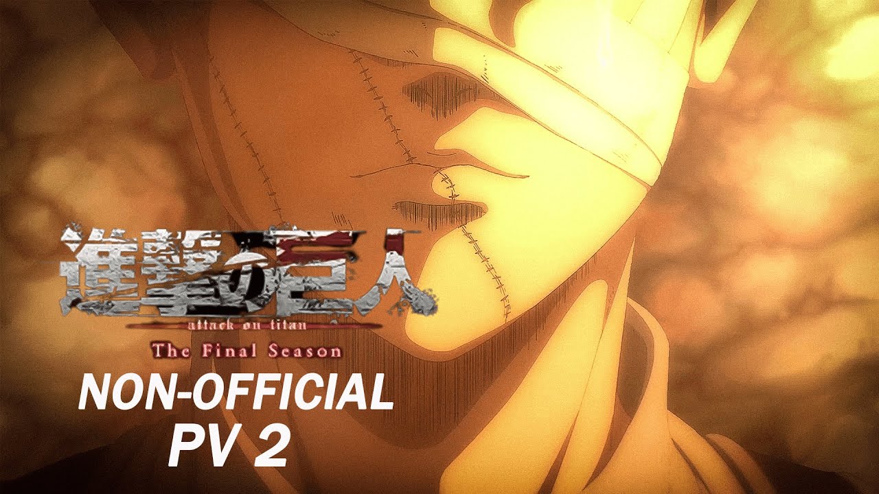 Shingeki no Kyojin Season 4 [Trailer-Oficial PV] English Sub /The Last  Season/ 