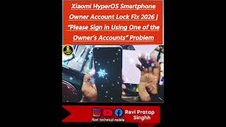 Xiaomi HyperOS Owner Account frp bypass Lock Fix 2026 | “Accounts” Problem Solution | Android 14/15