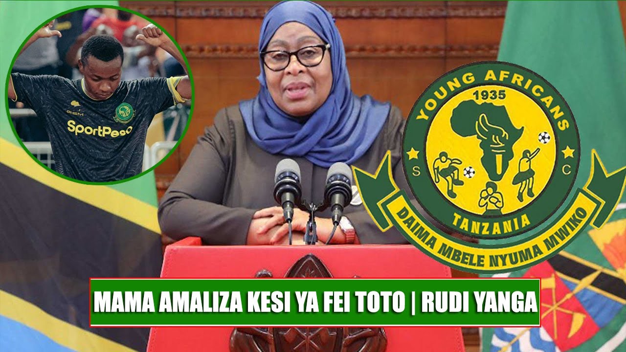 MAMA AMALIZA KESI YA FEI TOTO | RUDI YANGA - YouTube