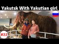 A day with Sasha & Museum of Yakutsk !!!