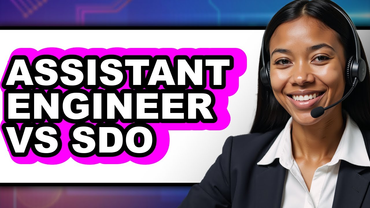 Assistant Engineer vs SDO: Which Is Better in Software Development ...