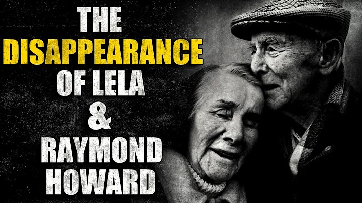 "The Disappearance of Lela and Raymond Howard" Cre...