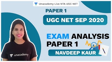 UGC NET SEP 2020 | Exam Analysis | Paper 1 | Navdeep | Unacademy Live