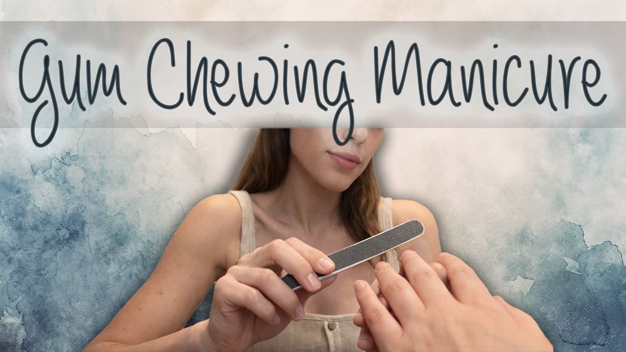 ASMR Manikür Roleplay 💅 Sakız Çiğneme & Kişiye Özel Bakım | Rahatlatıcı Törpü Sesleri 🌙✨