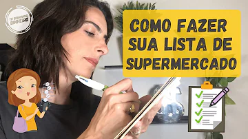 Como fazer a lista de compras do supermercado?