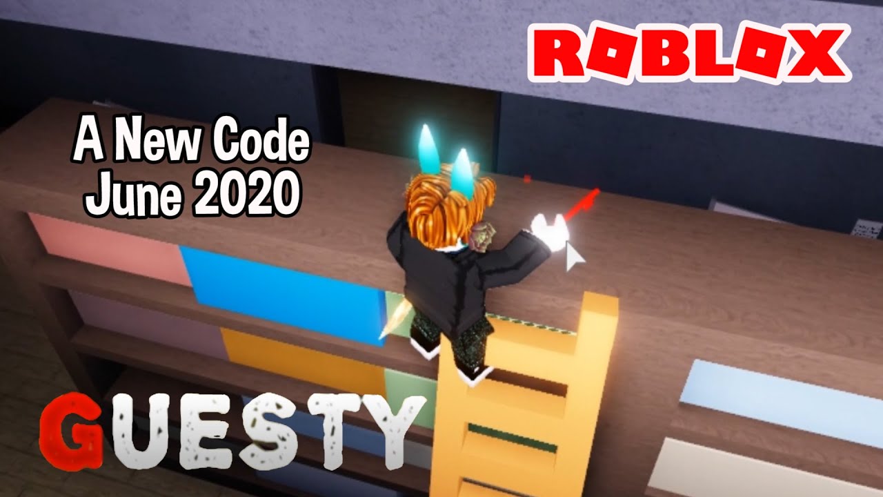 Roblox Guesty A New Code June 2020 Youtube
