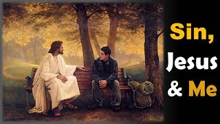 Sin, Jesus & Me - Nader Mansour