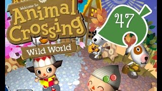 Animal Crossing Wild World Gameplay~ Episode 47