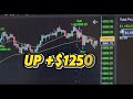 I made $ 1,250 today
