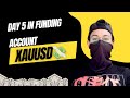 2026-5-7 Day 5 in Funding Account