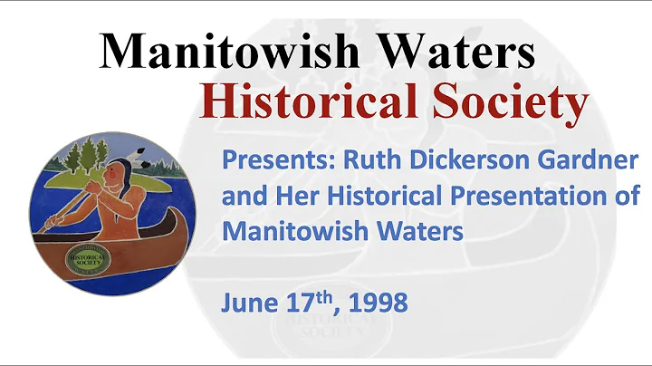 Ruth Dickerson Gardner and Her Presentation of Manitowish Waters