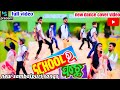 School ra pachhe  human sagar  new sambalpuri song  dance version song  school ra pachhe