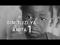 RIPOTI YA LEO SIMULIZI YA ANITA 1