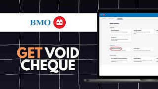 How to Get a Void Cheque from BMO Online