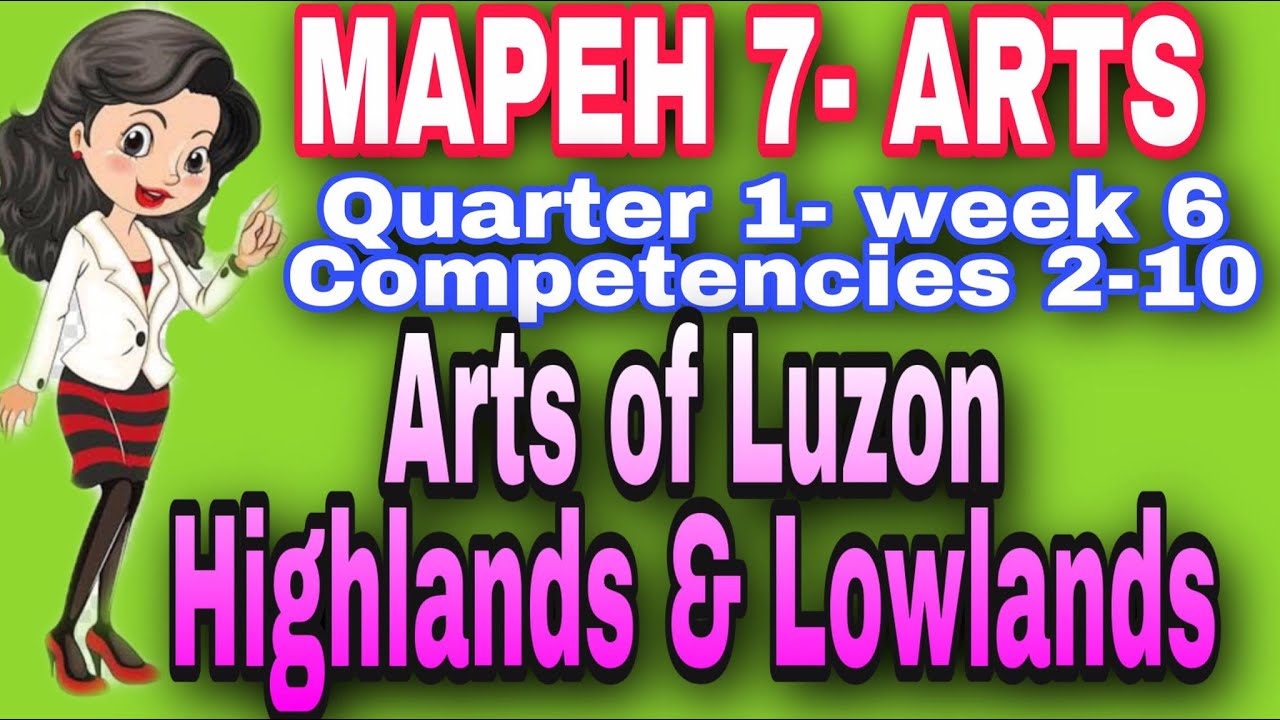 MAPEH 7- Arts Quarter 1 competencies 2-10