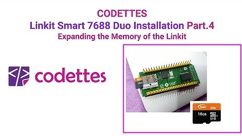 Linkit Smart 7688 Duo Installation Pt.4 /Expanding the Memory in the Linkit