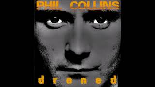 Phil Collins - Droned (Slowed Down)