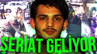 Şeri̇at Geli̇yor Kanka Bak 