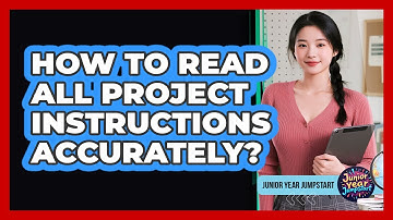 How To Read All Project Instructions Accurately?