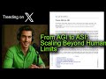 From AGI to ASI: Scaling Beyond Human Limits