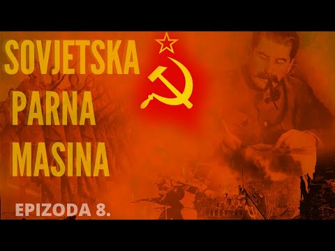 II SVJETSKI RAT U BOJI, Sovjetska Parna Masina, Epizoda 8., Dokumentarni Film Sa Prijevodom