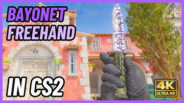 ★ CS2 Bayonet Freehand | CS2 Knife In-Game Showcase [4K]