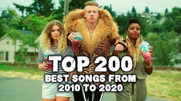 Top 200 Best Songs From 2010 To 2020
