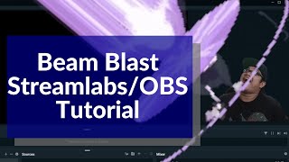 Beam Blast Tutorial for OBS and Streamlabs / No stream deck required. Wealth