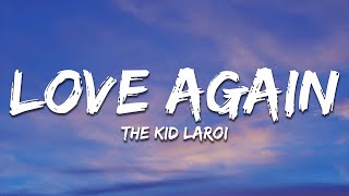 The Kid LAROI - Love Again (Lyrics)