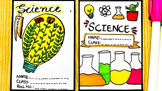 Easy Science Notebook Cover Design | DIY Science Front Page Ideas for School Projects ✏️