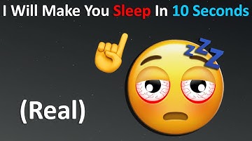 I Will Make You Sleep In 10 Seconds /100% Real/!