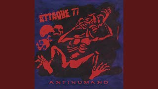 Video thumbnail of "Attaque 77 - Setentista"