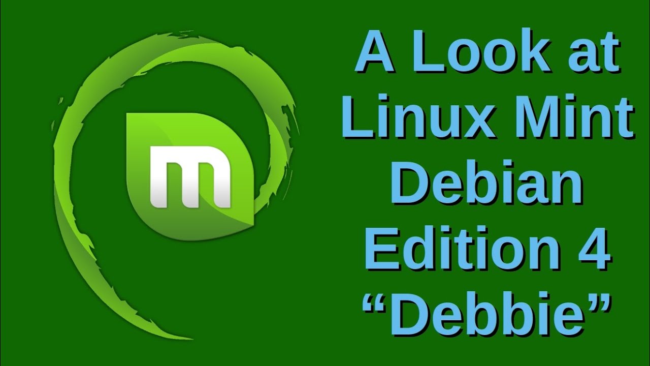 A Look At Linux Mint Debian Edition 4