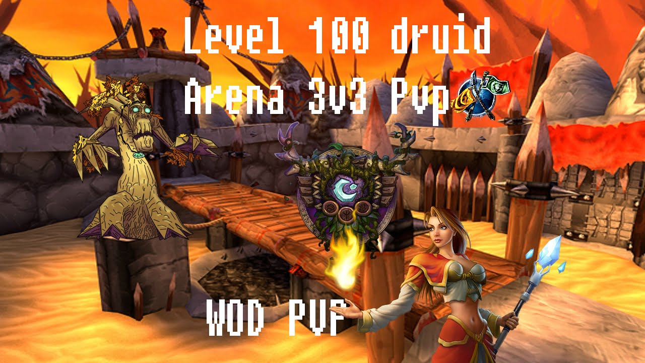 Wurther Level 100 druid - Warlods of Draenor arena 3v3 Pvp