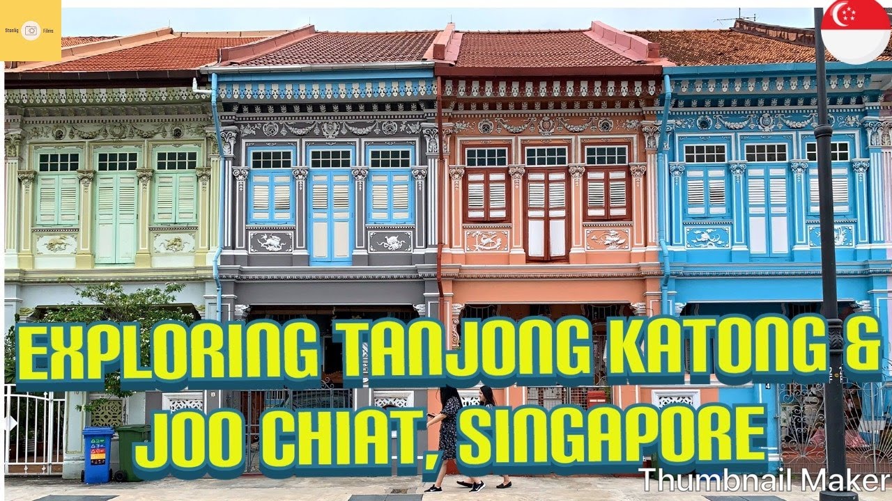 Exploring Tanjong Katong Joo Chiat Singapore Hd1080p Youtube Exploring Tanjong Katong Joo Chiat Singapore Hd1080p Youtube