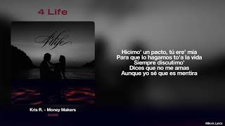 Letra // 4 Life - Kris R.