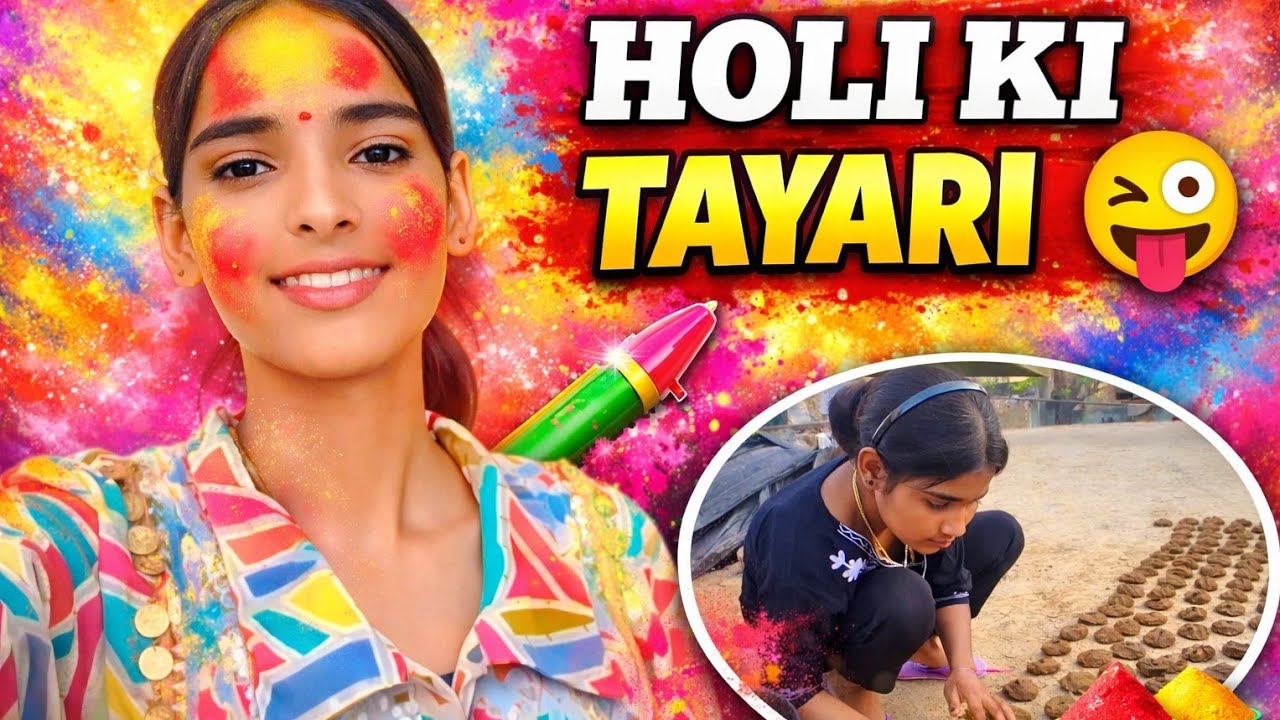 Holi Aane Wali Hai 😜 | Dekho Kaise Ho Rahi Hai Tayari