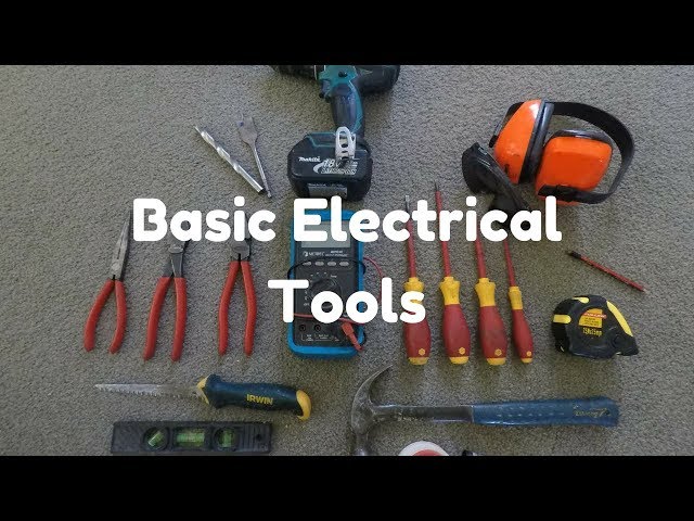 Basic Tools for Electrical Work 