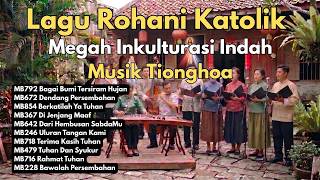 Lagu Rohani Katolik Megah Inkulturasi Indah Musik Tionghoa