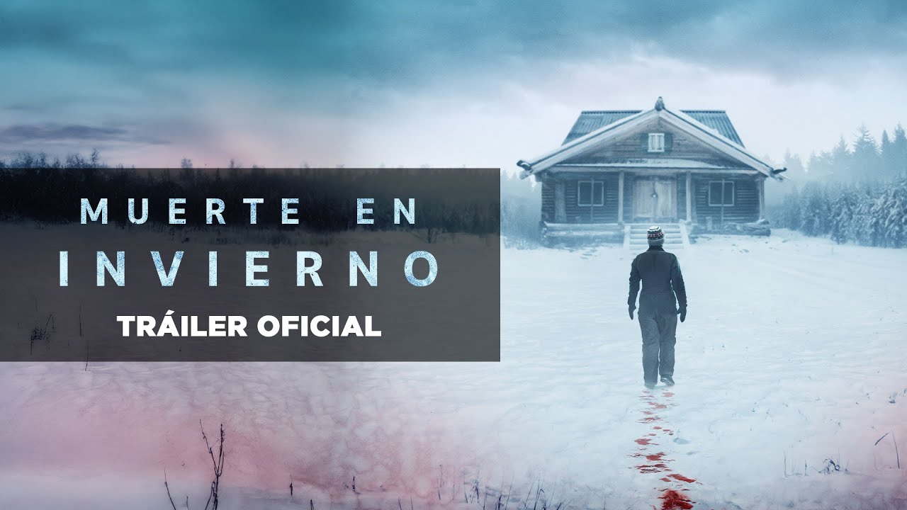 MUERTE EN INVIERNO | Trailer oficial subtitulado | Próximamente en cines